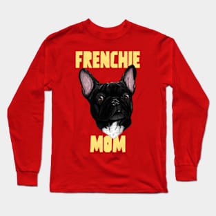 Frenchie Mom Long Sleeve T-Shirt